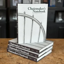 Chairmaker's Notebook