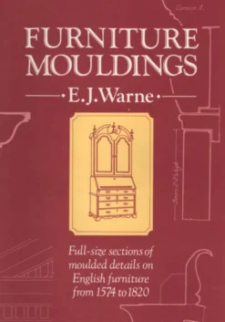 Furniture Mouldings (1574 - 1820)