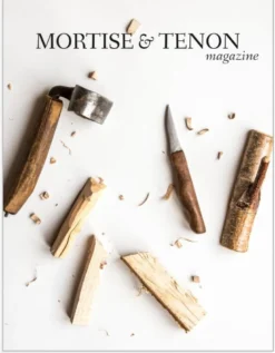 Mortise & Tenon Magazine - Issue 20