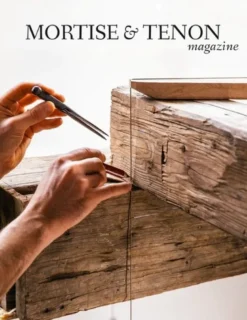Mortise & Tenon Magazine - Issue 16