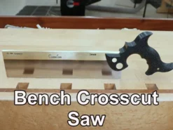 Rob Cosman Bench Crosscut Saw