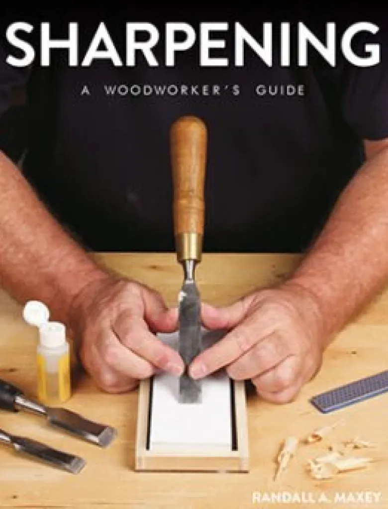Sharpening - A Woodworker's Guide