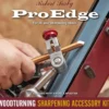 The Robert Sorby ProEdge Ultimate Sharpening System + 3 Accessory Kits