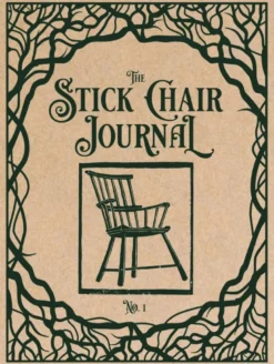 The Stick Chair Journal - Issue No 1