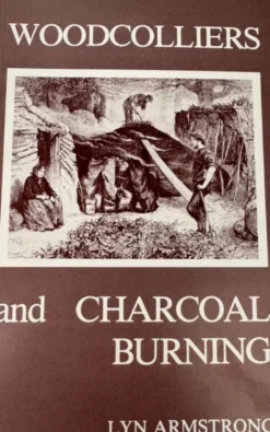 Woodcolliers and Charcoal Burning